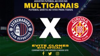 Assistir Extremadura x Girona Ao Vivo Online 30/10/2024