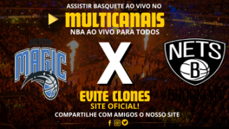 Assistir Orlando Magic x Brooklyn Nets Ao Vivo Online 25/10/2024