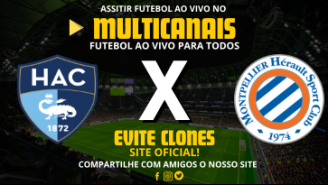 Assistir LE Havre x Montpellier Ao Vivo Online 03/11/2024