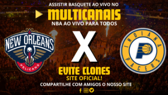 Assistir New Orleans Pelicans x Indiana Pacers Ao Vivo Online 01/11/2024